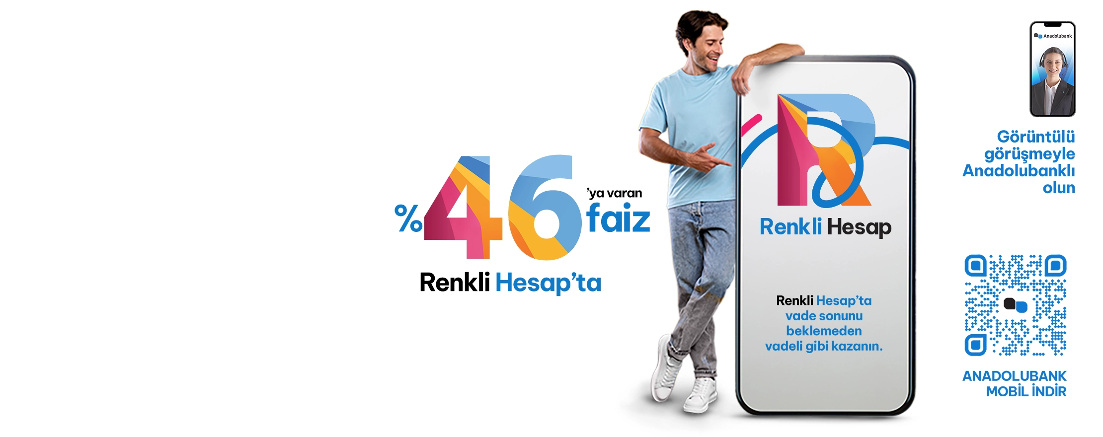 Görüntülü Görüşme ile<br>Renkli Hesap açın,<br>her gün kazanın.